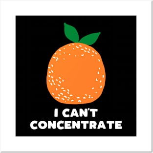 I can't concentrate - funny orange print Posters and Art